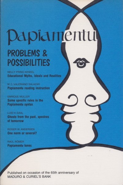 Muller, Enrique (Curacao, 04.10.1944) et al. - Papiamentu problems and possibilities