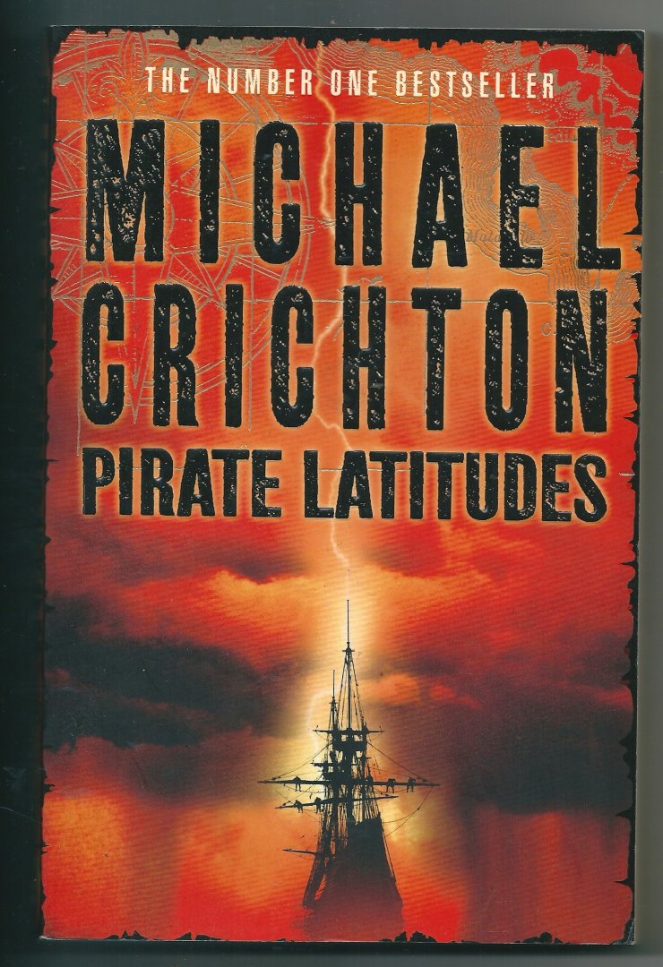 Crichton, Michael - Pirate Latitudes