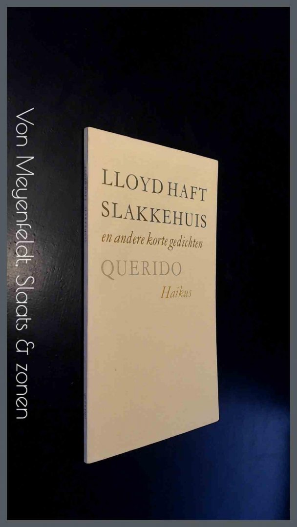 Haft, Lloyd - Slakkehuis en andere korte gedichten