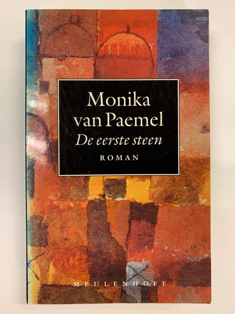 Monika van Paemel - De eerste steen - GESIGNEERD exemplaar