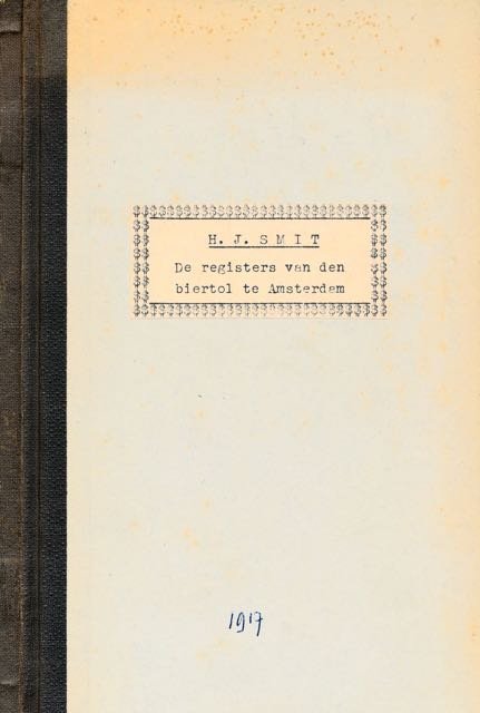 Smit, H.J - De Registers van den Biertol te Amsterdam