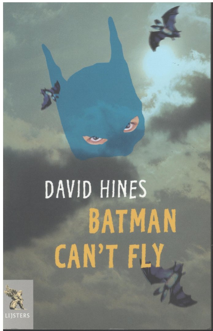 David Hines - Batman can't fly