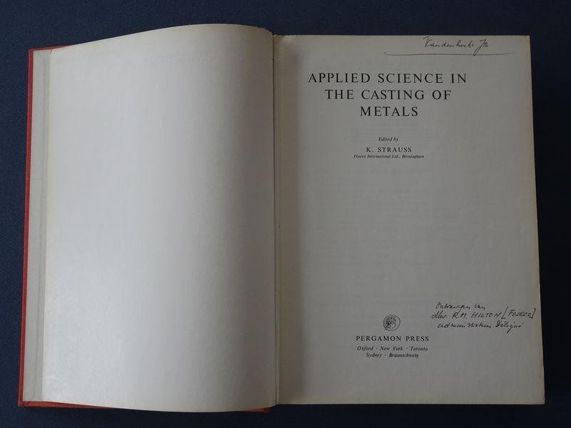K. Strauss. - Applied science in the casting of metals.