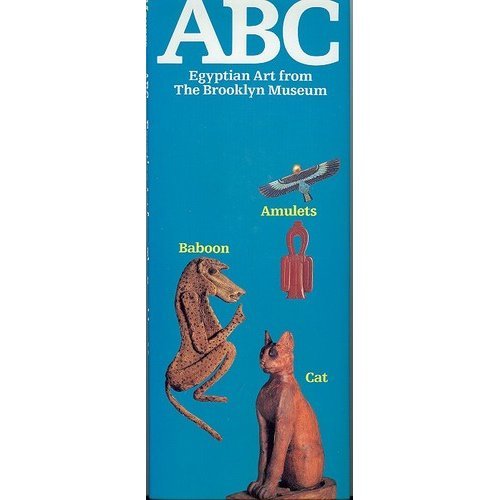 Mayers, Florence Cassen - ABC Egyptian Art from The Brooklyn Museum