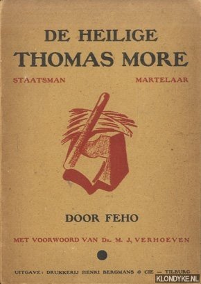 Feho - De heilige Thomas More. Staatsman, martelaar