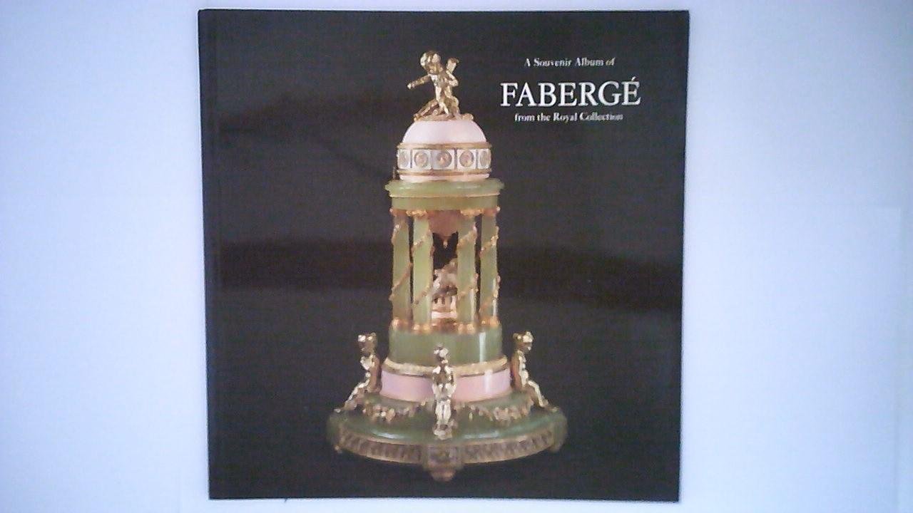 Queens Gallery - A Souvenir Album of Fabergé  from the Royal Collection