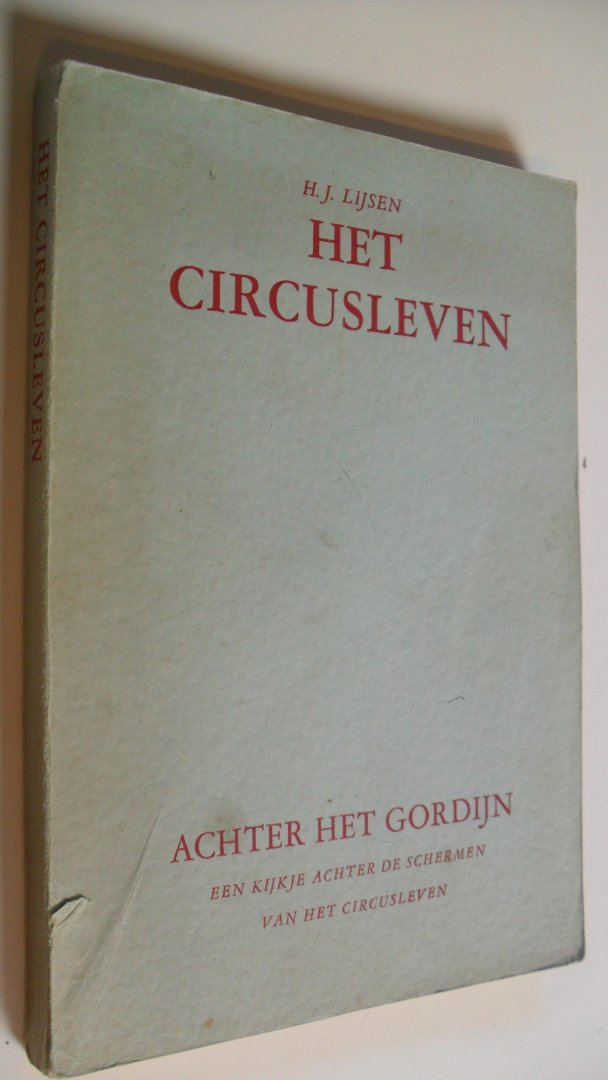 Lijsen H.j. - Het Circusleven   ( Achter de schermen)