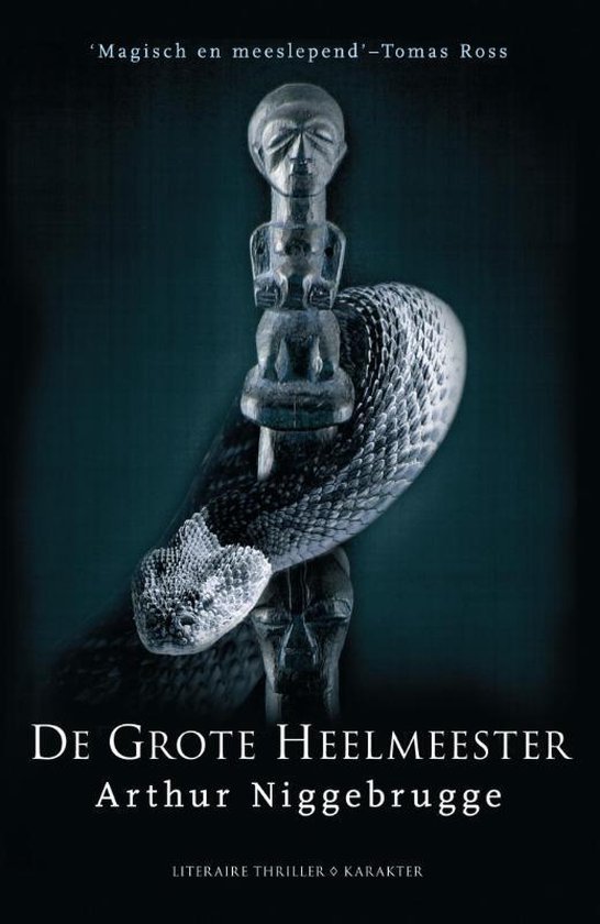 Niggebrugge, Arthur - De grote heelmeester