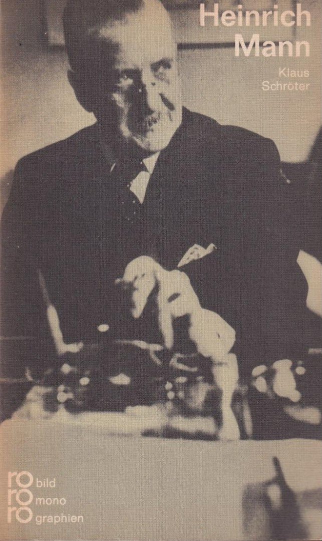 Schröter, Klaus - Heinrich Mann