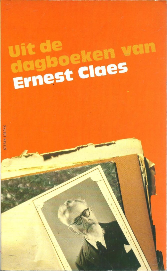 Claes, Ernest - Uit de dagboeken van Ernest Claes