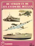 Kershaw, Andrew / Close, Ian - De  strijd in de Atlantische Oceaan.