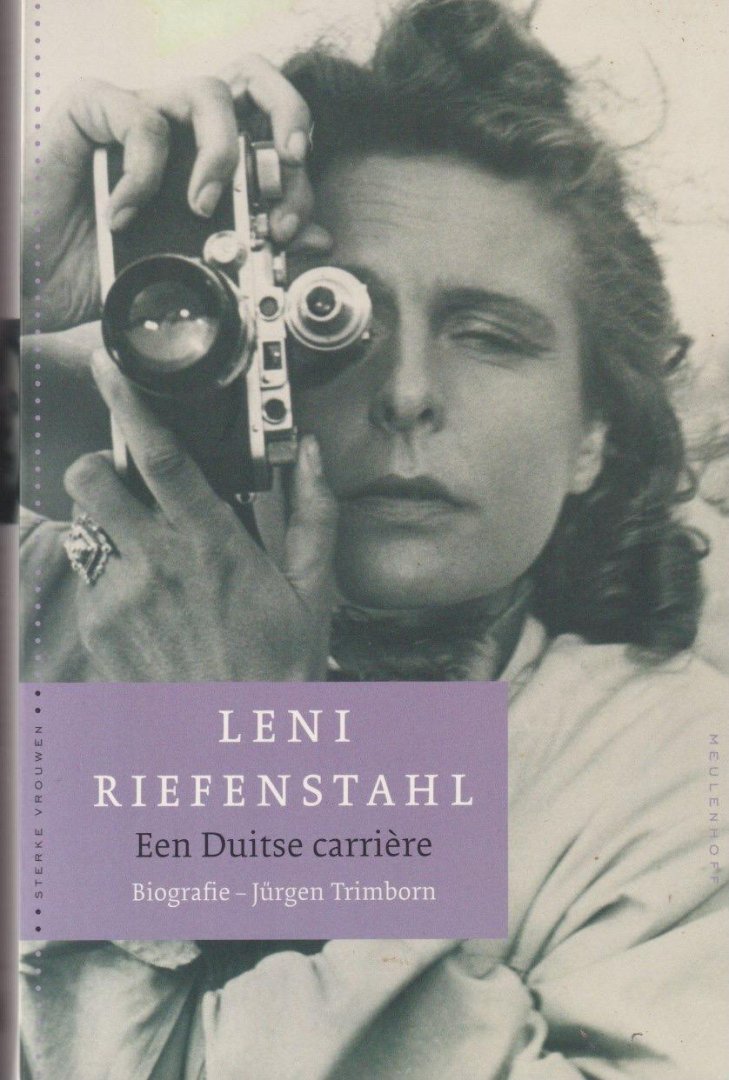 Trimborn, Jürgen - Leni Riefenstahl. Een Duitse carrière