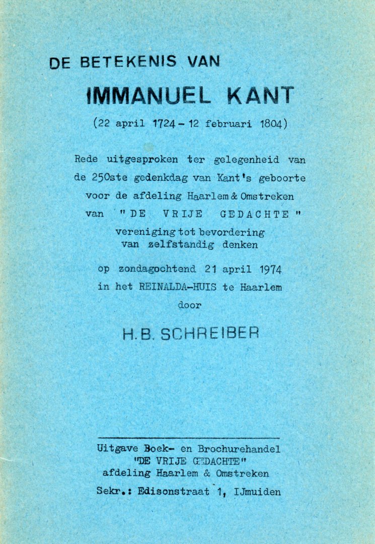 Schreiber, H.B. - De betekenis van Immanuel Kant.  Inhoud zie: