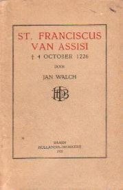Walch, Jan - St. Franciscus van Assisi (+ 4 October 1226)