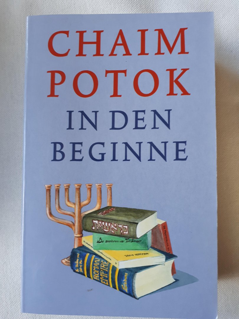 Potok, Chaim. - In den beginne / Goedkope editie / druk 6