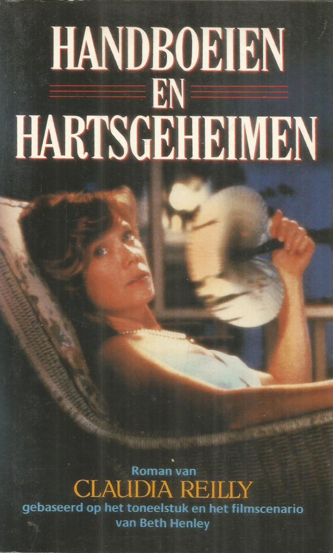 Reilly, Claudia - Handboeien en hartsgeheimen