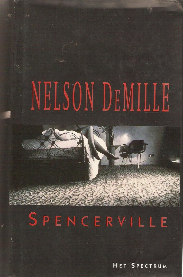 Demille, Nelson - Spencerville-Generaalsdochter enz.