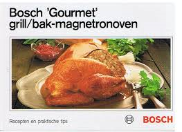Bosch - Bosch ''Gourmet" gril/bak  magnetronover Recepten en praktische tips
