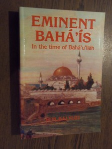 Balyuzi, H.M. - Eminent Baha'is in the Time of Baha'u'llah