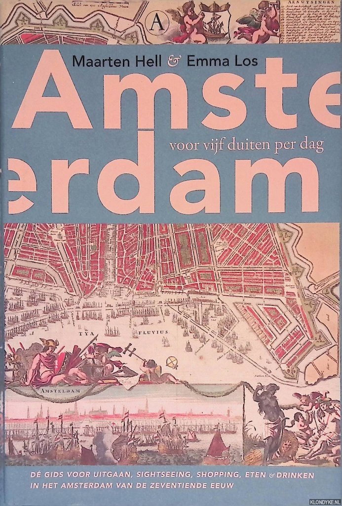 Hell, Maarten & Emma Los - Amsterdam voor vijf duiten per dag