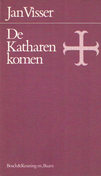 Visser, Jan - De katharen komen