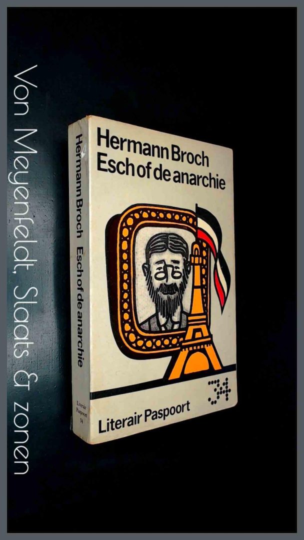 Broch, Hermann - Esch of de anarchie