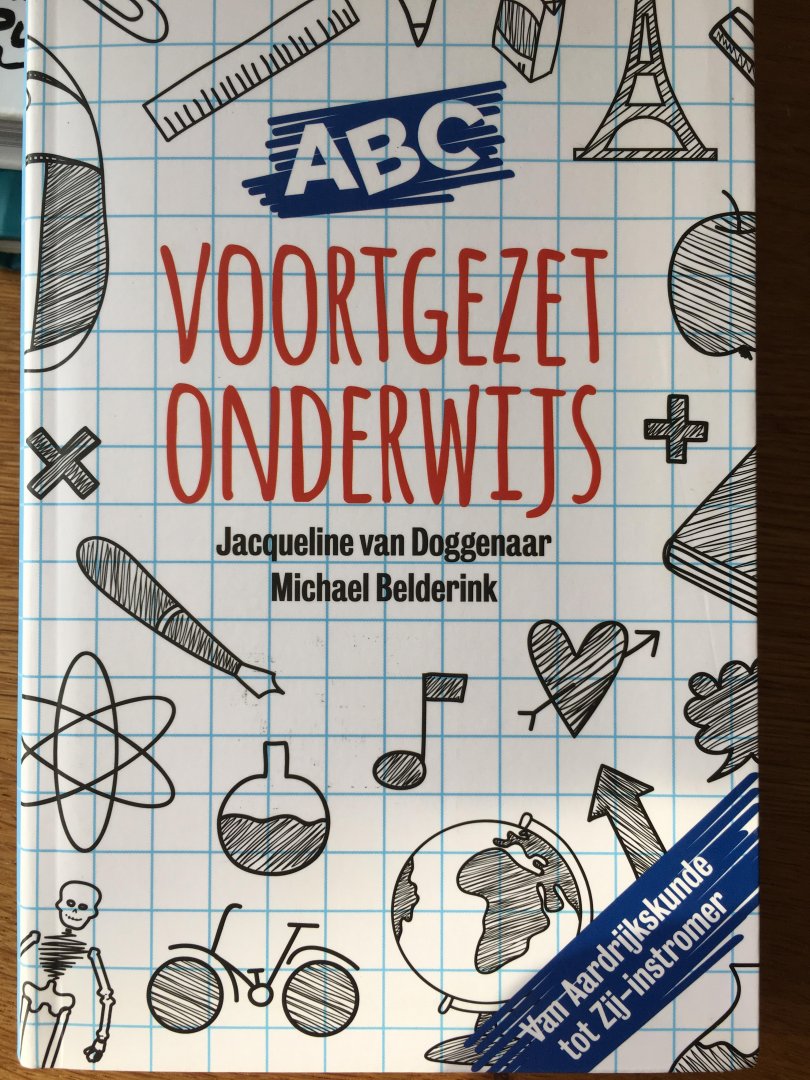 Doggenaar, Jacqueline van, Belderink, Michael - ABC van het Voortgezet Onderwijs / het middelbaar onderwijs van A tot Z