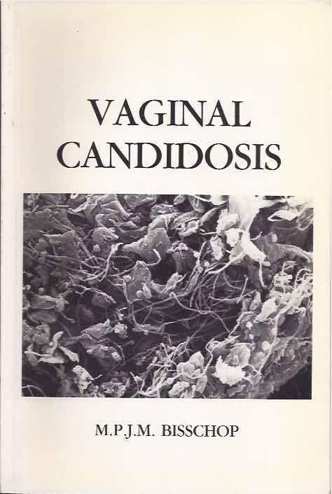 Bisschop, M.P.J.M. - Vaginal Candidosis.