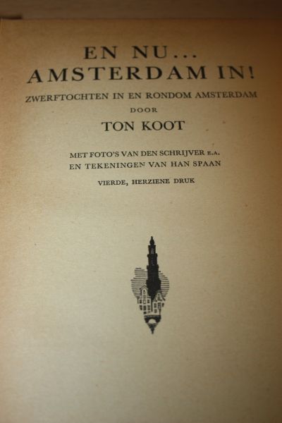 Koot Ton - En nu... Amsterdam in!