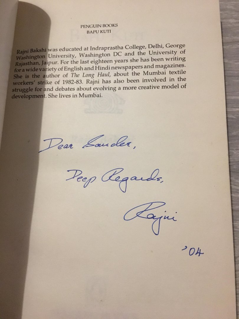 Rajni Bakshi - Bapu Kuti, journeys in rediscovery of Gandhi