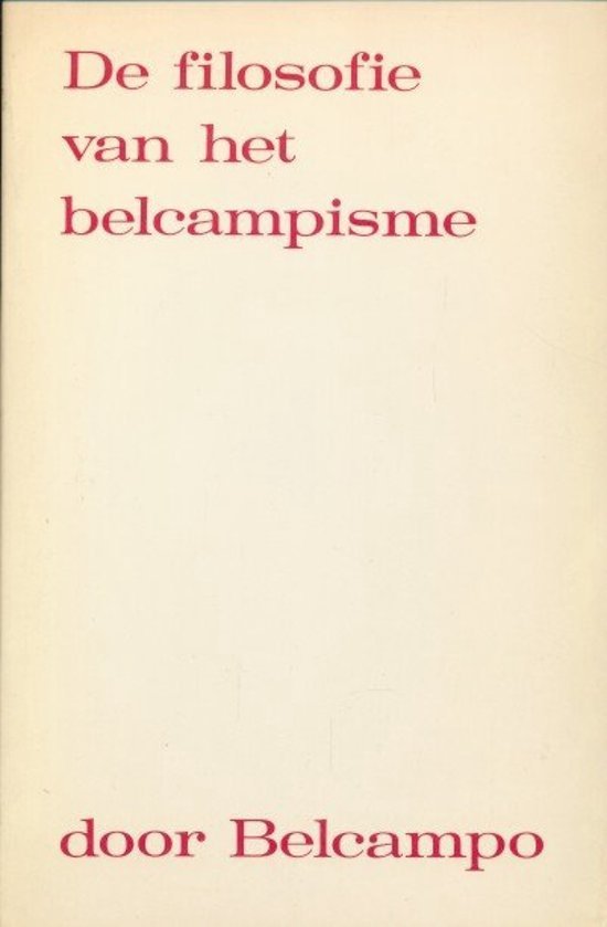 Belcampo - De  filosofie van het Belcampisme
