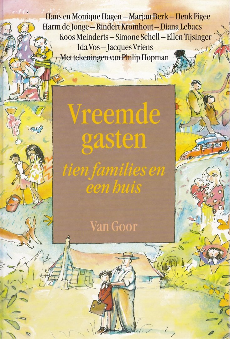 Berk, Marjan / Figee, Henk / Jonge, Harm de e.v.a. - Vreemde gasten, tien families en een huis, 12 verhalen door diverse schrijvers