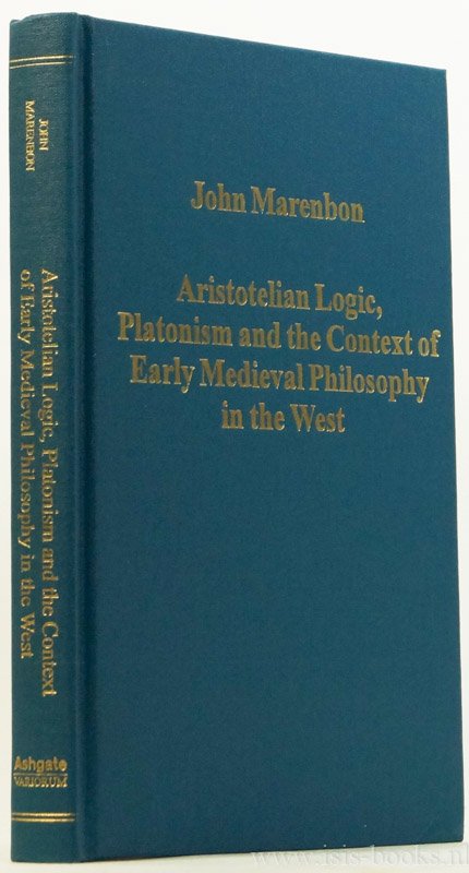 MARENBON, J. - Aristotelian logic, platonism, and the context of early medieval philosophy in the west.