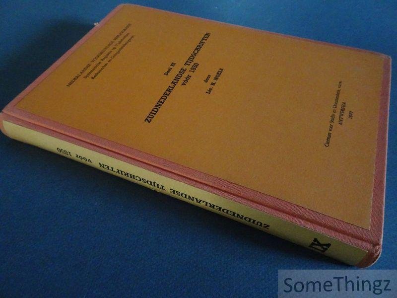 Noels, H. - Zuidnederlandse tijdschriften voor 1850. [Nederlandse Volkskundige Bibliografie. Deel IX.]