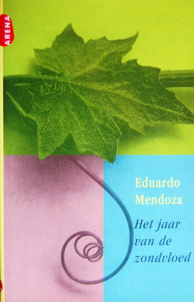 Mendoza, Eduardo - Het jaar van de zondvloed