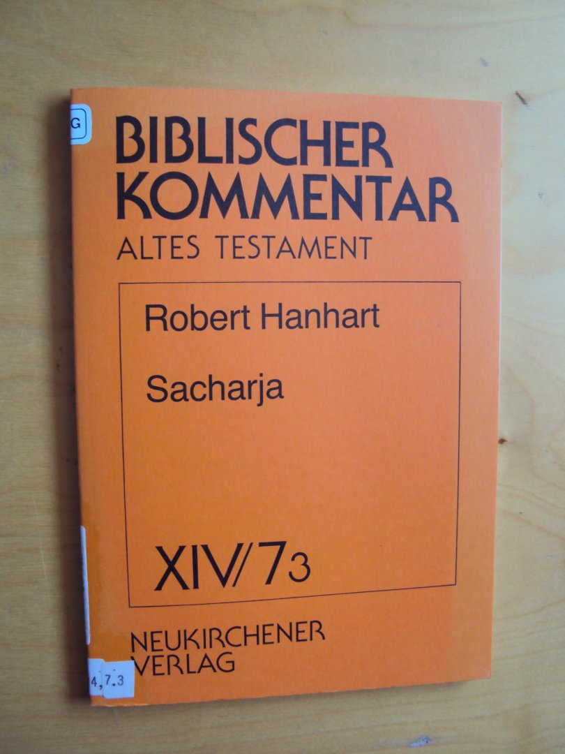 Hanhart, Robert - Sacharja 1-3 (Biblischer Kommentar Altes Testament, Band XIV/7)