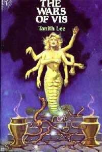 Lee, Tanith - The wars of Vis