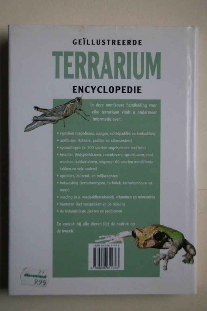 Bruins, Eugene - Geillustreerde Terrarium Encyclopedie reptielen, amfibieen, spinnen, insecten- overzichtelijk per soort gerangschikt  Alles Over VOEDING, HUISVESTING, BEHANDELING, ZIEKTEN, Zelf Kweken