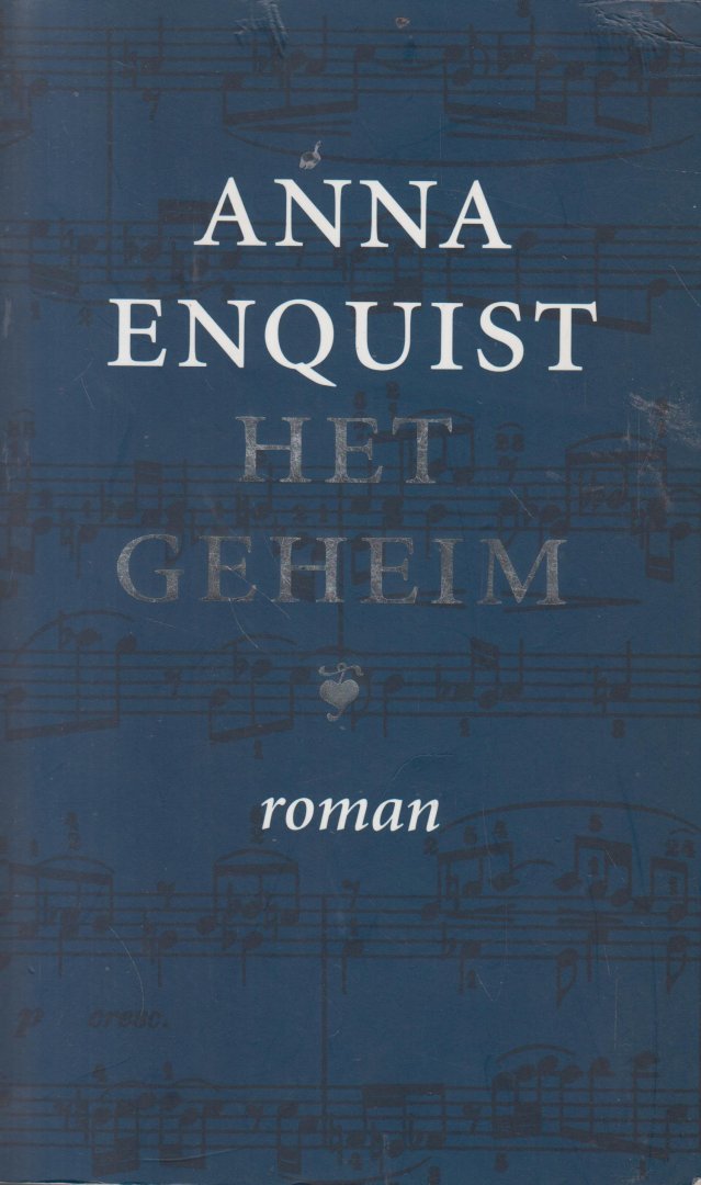 Enquist (Amsterdam, 19 juli 1945) pseudoniem van  Christa Widlund-Broer), Anna - Het geheim - Roman. Boek Van Het Jaar 1997 - Trouw Publieksprijs voor het Nederlandse Boek - Op een avond leest Bouw Kraggenburg in de krant een recensie over een verzamel-cd van de pianiste Wanda Wiericke. Tientallen jaren is het geleden.