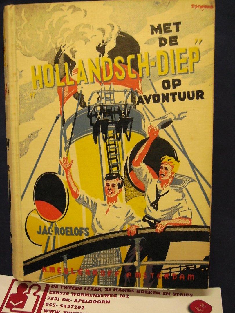 Roelofs, Jac. - Met de "Hollandsch-Diep" op avontuur