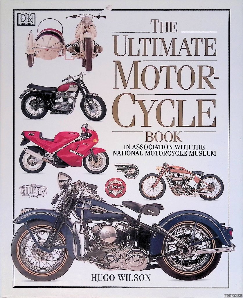 Wilson, Hugo - The Ultimate Motorcycle B1993ook