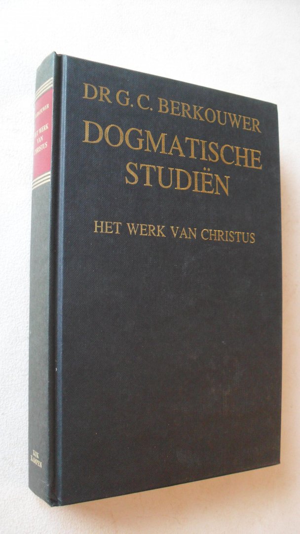 Berkouwer Dr.G.C. - Dogmatische studien. Het werk van Christus