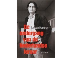 N.v.t. - Ondergang Van De Nederlandse Leraar
