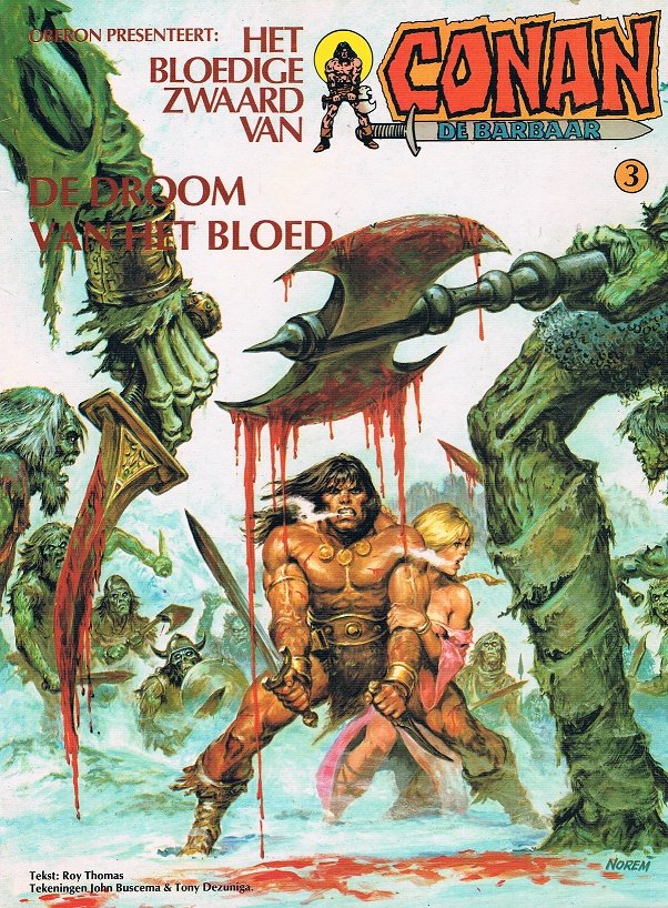 Thomas, Roy - Het bloedige zwaard van Conan 3 De Droom van het Bloed
