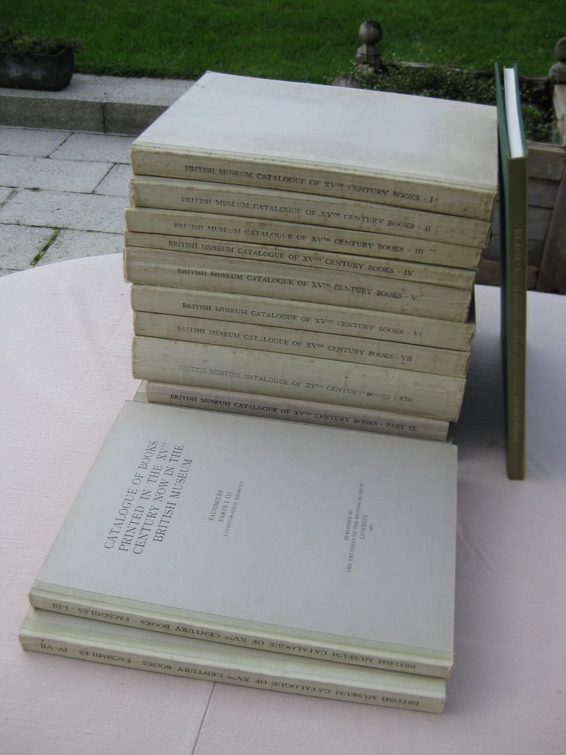  - Catalogue of Books Printed in the XVth Century Now in the British Museum. Lithographic Reprint.  (Parts I-X + XII + 2 volumes of facsimiles: i-III and IV--VII.