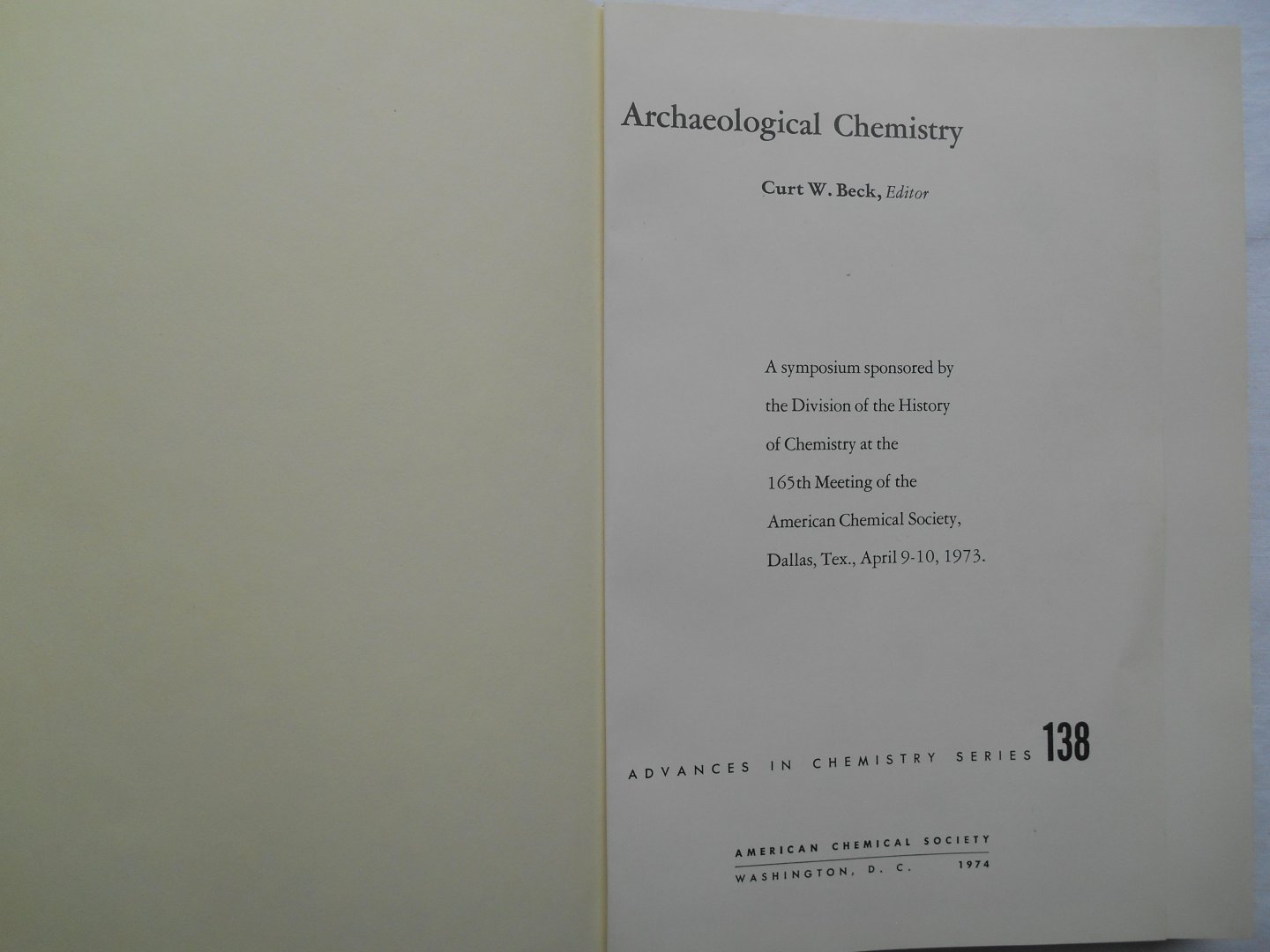 Beck, Curt W. - Archaeological Chemistry (Advances in Chemistry Series)