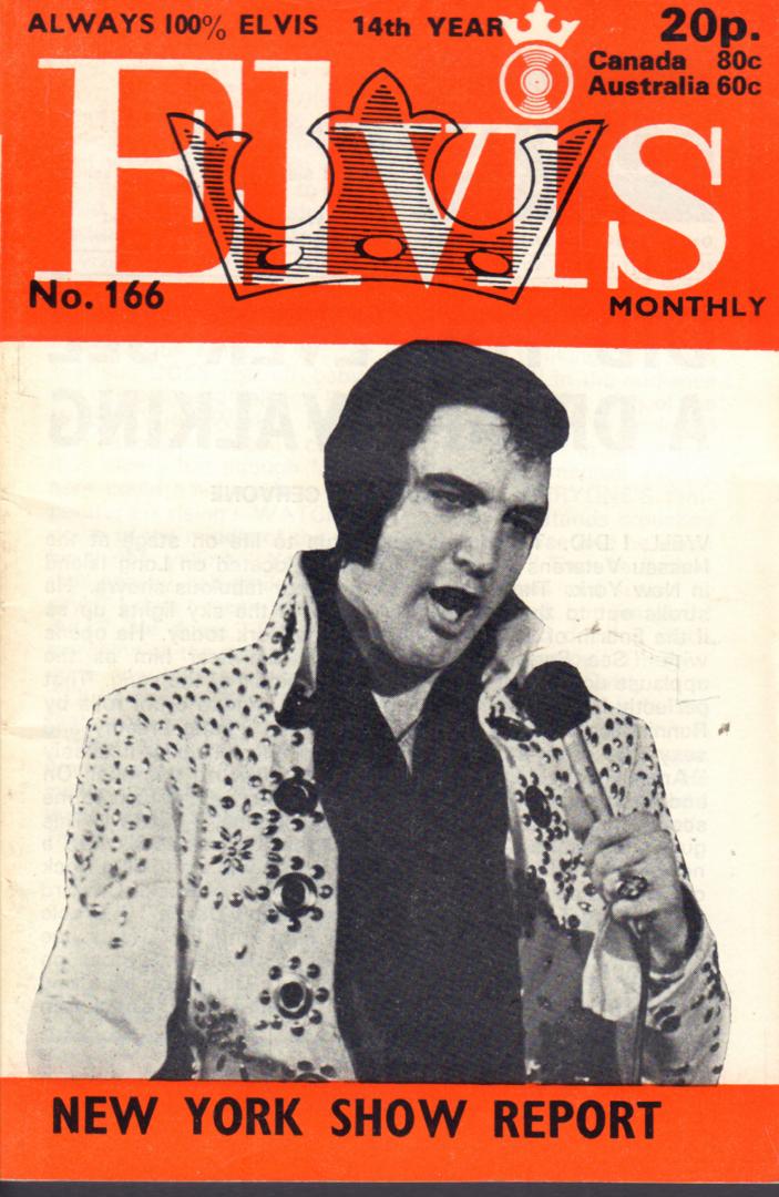 Official Elvis Presley Organisation of Great Britain & the Commonwealth - ELVIS MONTHLY 1973 No. 166,  Monthly magazine published by the Official Elvis Presley Organisation of Great Britain & the Commonwealth, formaat : 12 cm x 18 cm, geniete softcover, goede staat