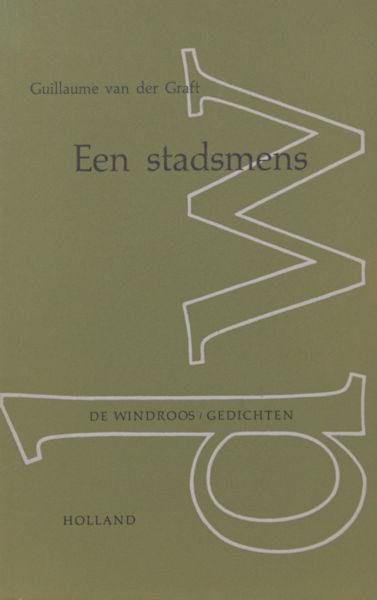 Graft, Guillaume van der. - Een stadsmens.