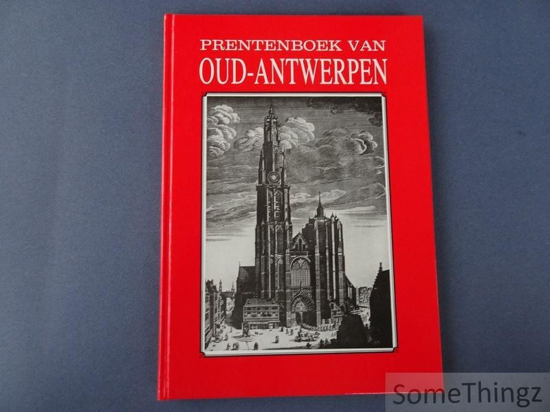 N/A. - Prentenboek van oud-Antwerpen.