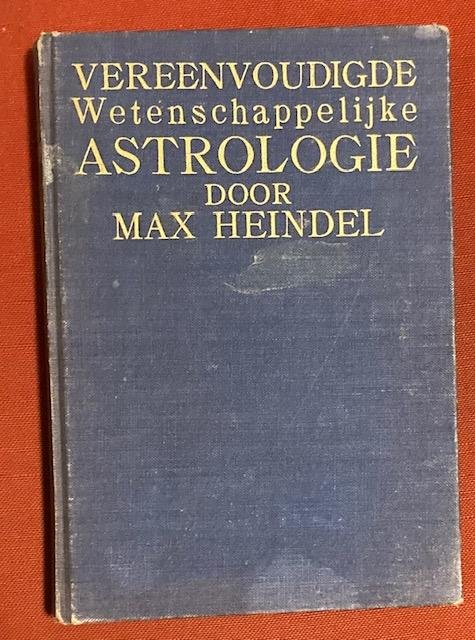 Heindel, M. - Vereenvoudigde wetenschappelijke astrologie